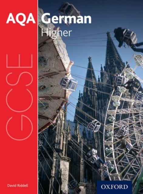 AQA GCSE German: Higher Student Book-9780198365877