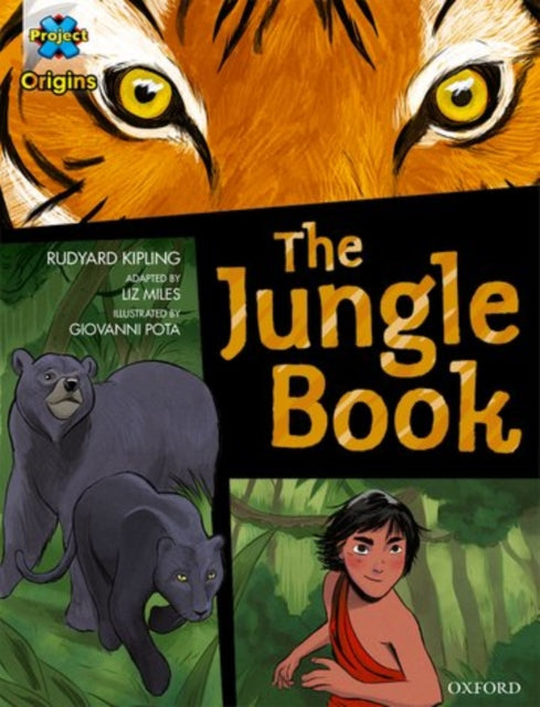 Project X Origins Graphic Texts: Dark Blue Book Band, Oxford Level 15: The Jungle Book-9780198367437