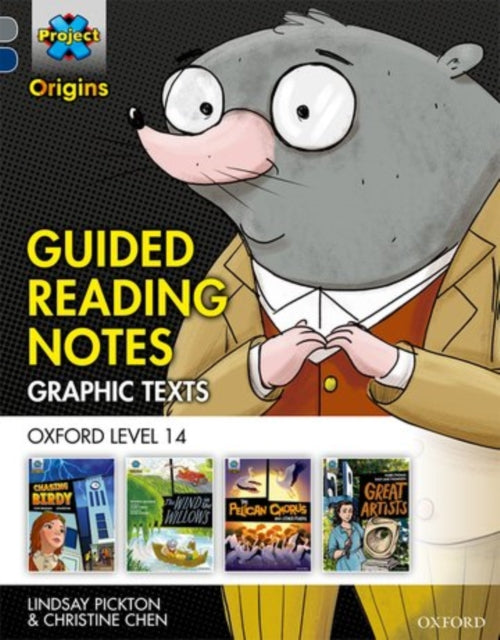 Project X Origins Graphic Texts: Grey Book Band, Oxford Level 14: Guided Reading Notes-9780198367468