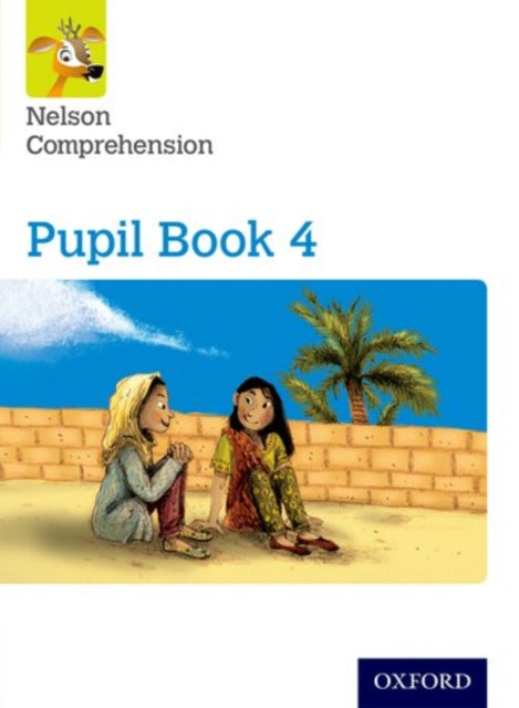 Nelson Comprehension: Year 4/Primary 5: Pupil Book 4-9780198368199