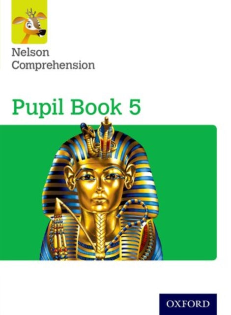 Nelson Comprehension: Year 5/Primary 6: Pupil Book 5-9780198368212