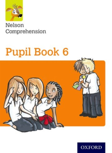 Nelson Comprehension: Year 6/Primary 7: Pupil Book 6 (Pack of 15)-9780198368229