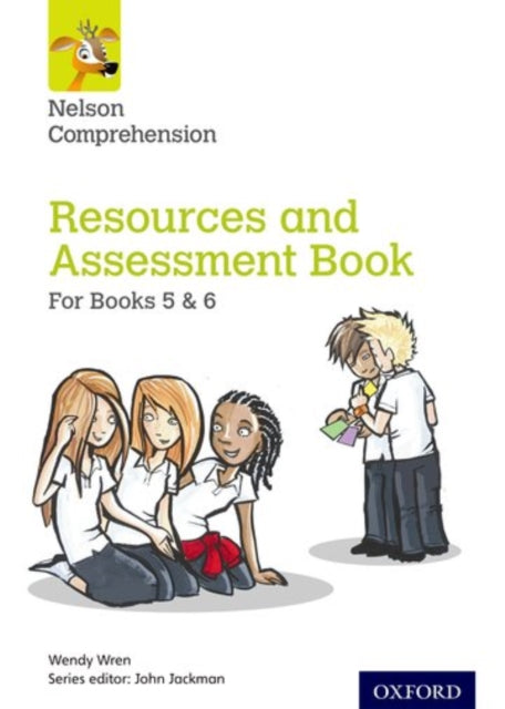 Nelson Comprehension: Years 5 & 6/Primary 6 & 7: Resources and Assessment Book for Books 5 & 6-9780198368298