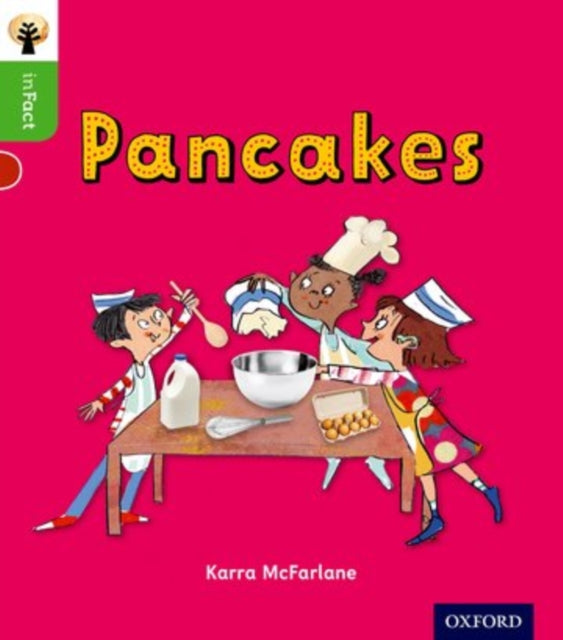 Oxford Reading Tree inFact: Oxford Level 2: Pancakes-9780198370840