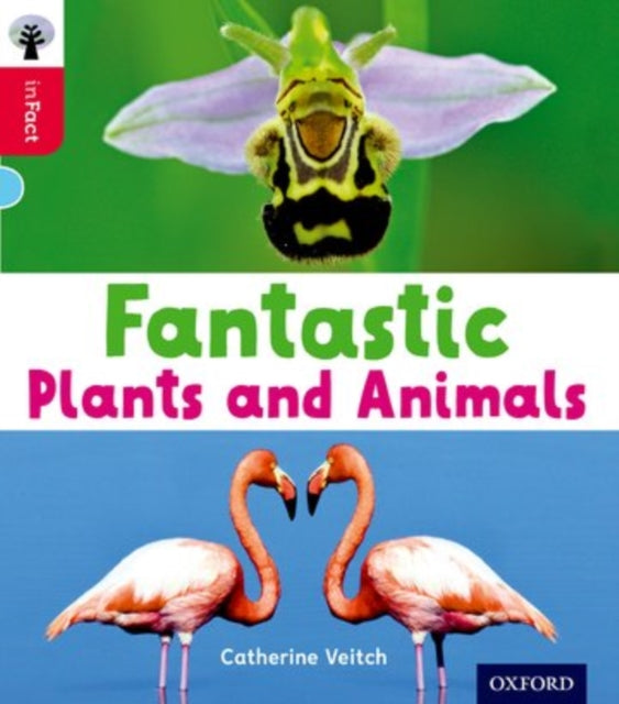 Oxford Reading Tree inFact: Oxford Level 4: Fantastic Plants and Animals-9780198370994