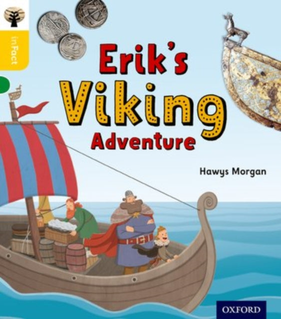 Oxford Reading Tree inFact: Oxford Level 5: Erik's Viking Adventure-9780198371083