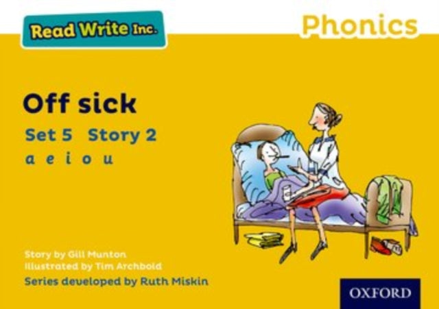 Read Write Inc. Phonics: Off Sick (Yellow Set 5 Storybook 2)-9780198372035