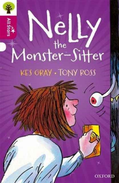 Oxford Reading Tree All Stars: Oxford Level 10 Nelly the Monster-Sitter : Level 10-9780198377238