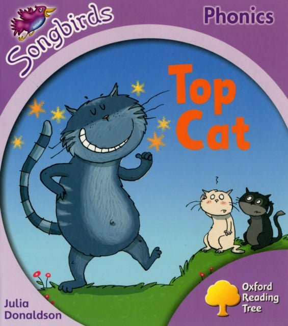 Oxford Reading Tree Songbirds Phonics: Level 1+: Top Cat-9780198387923