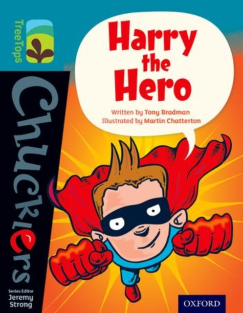 Oxford Reading Tree TreeTops Chucklers: Level 9: Harry the Hero-9780198391807