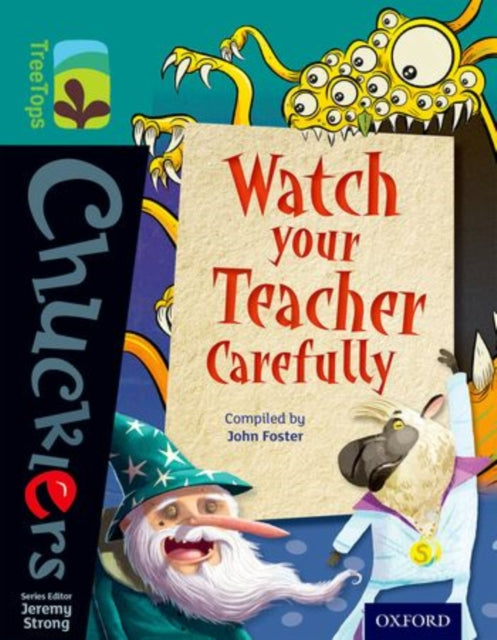 Oxford Reading Tree TreeTops Chucklers: Level 16: Watch your Teacher Carefully-9780198392071