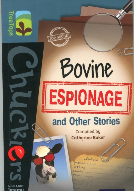 Oxford Reading Tree TreeTops Chucklers: Level 19: Bovine Espionage and Other Stories-9780198392729