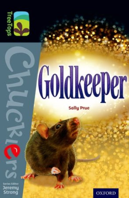 Oxford Reading Tree TreeTops Chucklers: Level 20: Goldkeeper-9780198392736