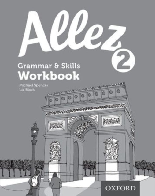 Allez 2 Grammar & Skills Workbook (Pack of 8) 9780198395034