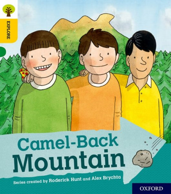 Oxford Reading Tree Explore with Biff, Chip and Kipper: Oxford Level 5: Camel-Back Mountain-9780198396857