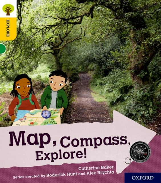 Oxford Reading Tree Explore with Biff, Chip and Kipper: Oxford Level 5: Map, Compass, Explore!-9780198396888