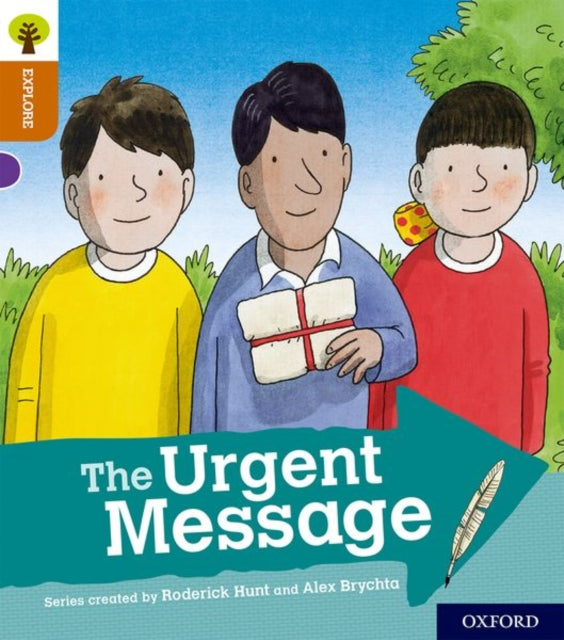 Oxford Reading Tree Explore with Biff, Chip and Kipper: Oxford Level 8: The Urgent Message-9780198397090
