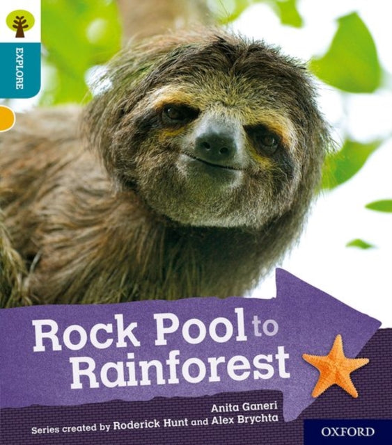 Oxford Reading Tree Explore with Biff, Chip and Kipper: Oxford Level 9: Rock Pool to Rainforest-9780198397229