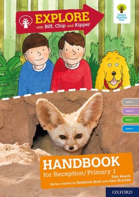 Oxford Reading Tree Explore with Biff, Chip and Kipper: Levels 1 to 3: Reception/P1 Handbook-9780198397236