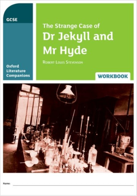 Oxford Literature Companions: The Strange Case of Dr Jekyll and Mr Hyde Workbook-9780198398851