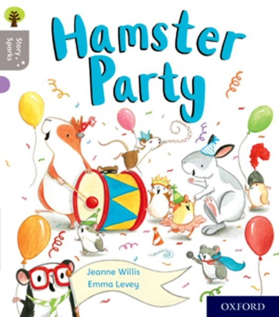 Oxford Reading Tree Story Sparks: Oxford Level 1: Hamster Party-9780198414759