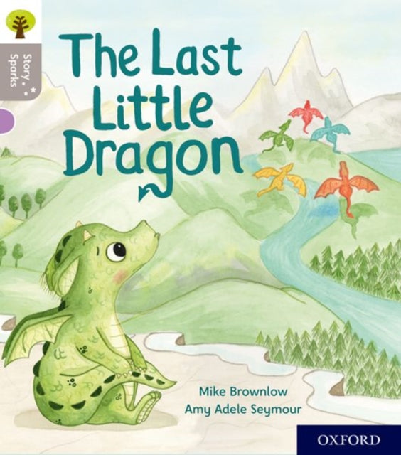 Oxford Reading Tree Story Sparks: Oxford Level 1: The Last Little Dragon-9780198414773