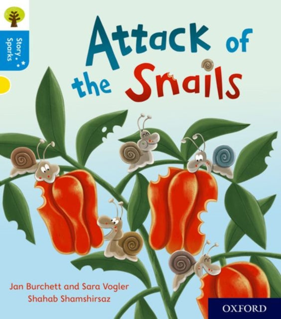 Oxford Reading Tree Story Sparks: Oxford Level 3: Attack of the Snails-9780198414988