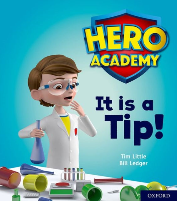 Hero Academy: Oxford Level 1+, Pink Book Band: It is a Tip!-9780198415862