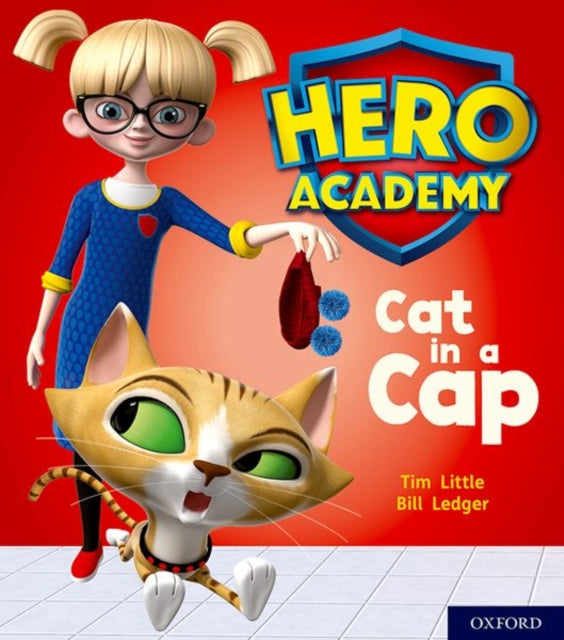 Hero Academy: Oxford Level 1+, Pink Book Band: Cat in a Cap-9780198415893