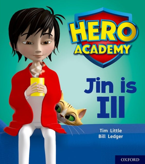 Hero Academy: Oxford Level 1+, Pink Book Band: Jin is Ill-9780198415930