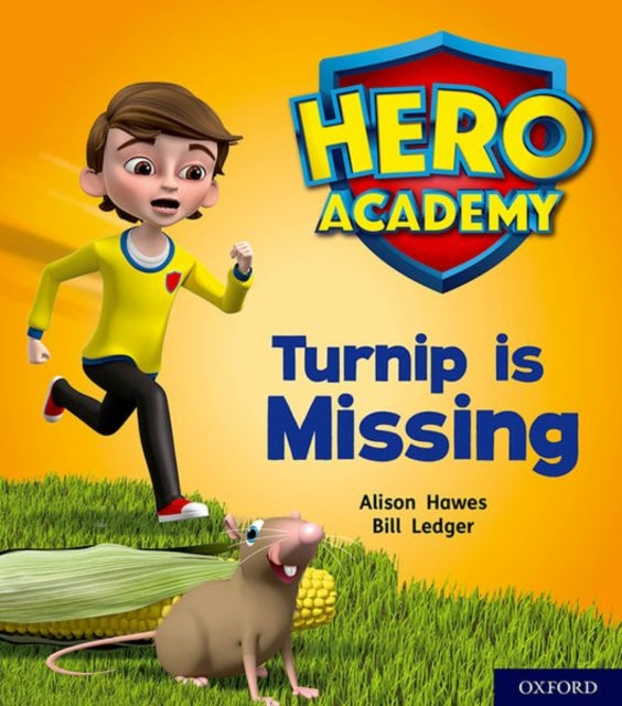 Hero Academy: Oxford Level 3, Yellow Book Band: Turnip is Missing-9780198416074