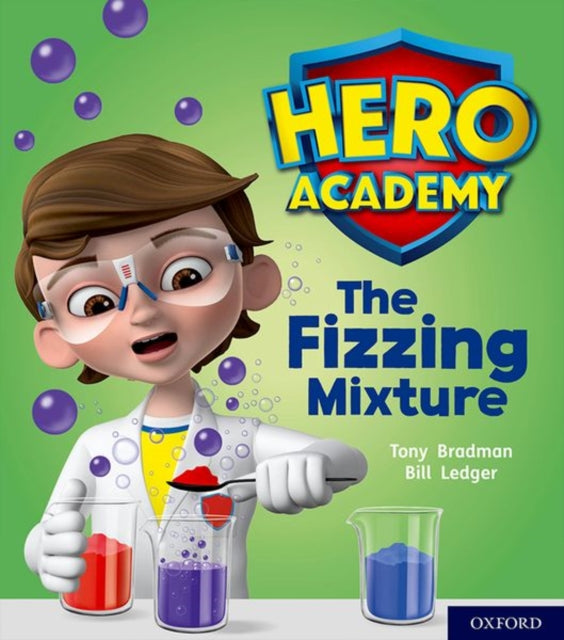 Hero Academy: Oxford Level 3, Yellow Book Band: The Fizzing Mixture-9780198416104