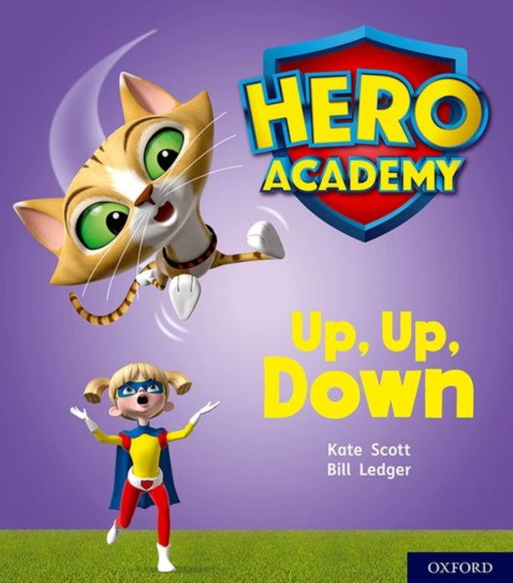 Hero Academy: Oxford Level 4, Light Blue Book Band: Up, Up, Down-9780198416159