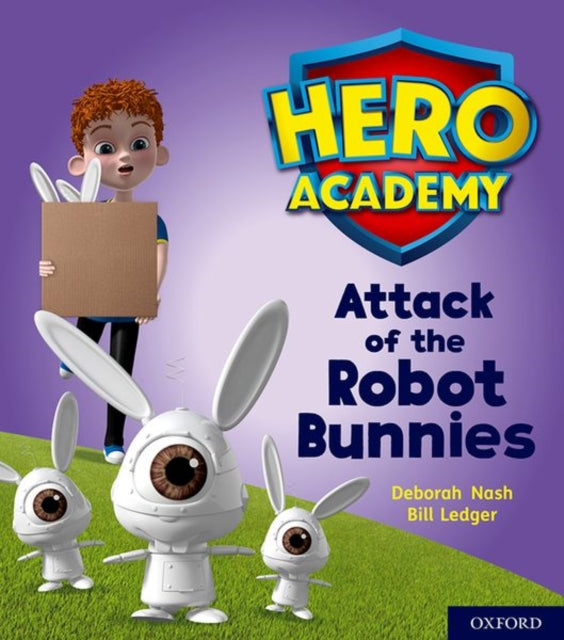 Hero Academy: Oxford Level 5, Green Book Band: Attack of the Robot Bunnies-9780198416265