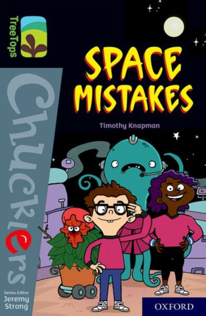 Oxford Reading Tree TreeTops Chucklers: Oxford Level 20: Space Mistakes-9780198420972