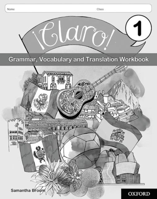 �Claro! 1 Grammar Vocabulary and Translation Workbook (Pack of 8)-9780198425564