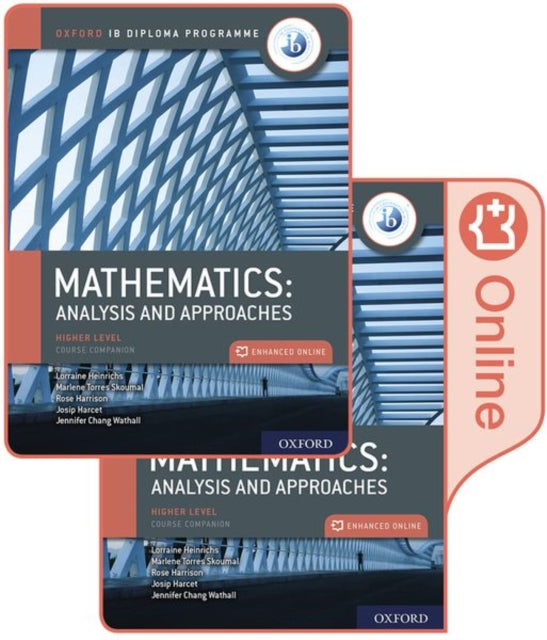 Oxford IB Diploma Programme: IB Mathematics: analysis and approaches, Higher Level, Print and Enhanced Online Course Book Pack-9780198427162