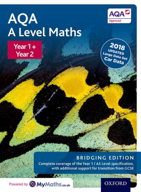 AQA A Level Maths: Year 1 and 2: Bridging Edition-9780198436447