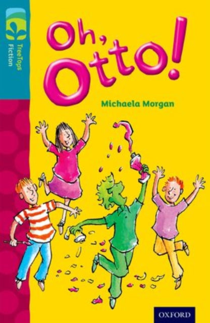 Oxford Reading Tree TreeTops Fiction: Level 9 More Pack A: Oh, Otto!-9780198447054