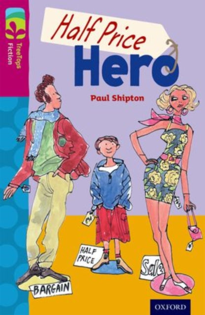 Oxford Reading Tree TreeTops Fiction: Level 10 More Pack B: Half Price Hero-9780198447313