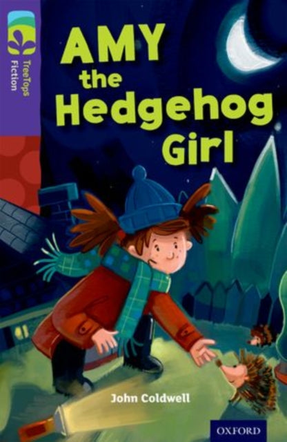 Oxford Reading Tree TreeTops Fiction: Level 11: Amy the Hedgehog Girl-9780198447344