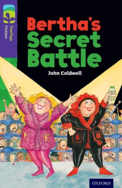 Oxford Reading Tree TreeTops Fiction: Level 11: Bertha's Secret Battle-9780198447351