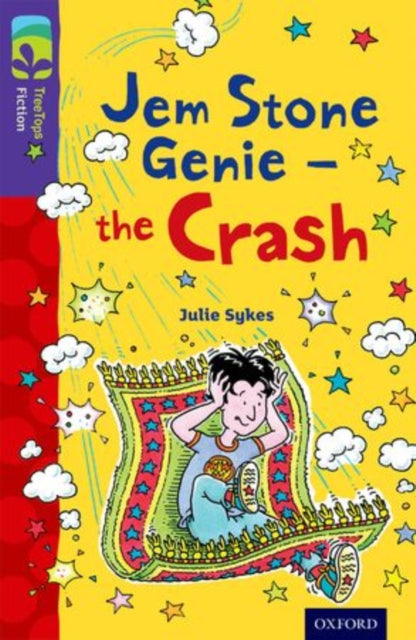 Oxford Reading Tree TreeTops Fiction: Level 11 More Pack B: Jem Stone Genie - the Crash-9780198447535
