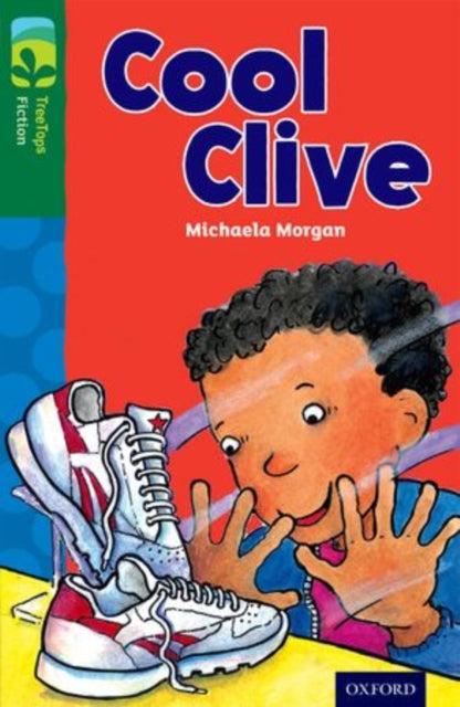 Oxford Reading Tree TreeTops Fiction: Level 12: Cool Clive-9780198447597