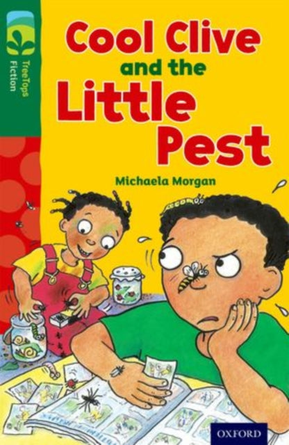 Oxford Reading Tree TreeTops Fiction: Level 12 More Pack A: Cool Clive and the Little Pest-9780198447665