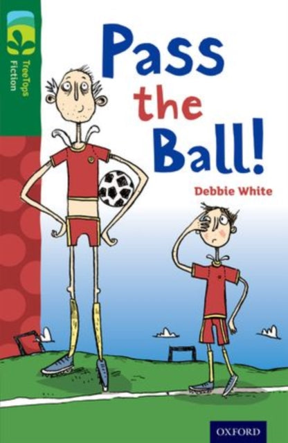Oxford Reading Tree TreeTops Fiction: Level 12 More Pack A: Pass the Ball!-9780198447689