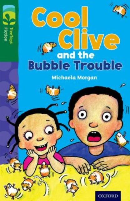 Oxford Reading Tree TreeTops Fiction: Level 12 More Pack C: Cool Clive and the Bubble Trouble-9780198447832