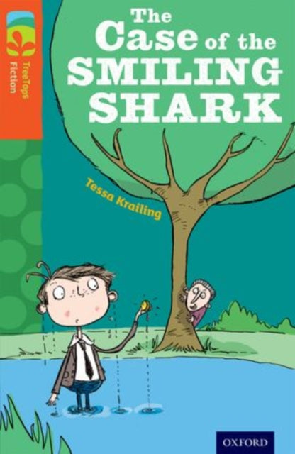 Oxford Reading Tree TreeTops Fiction: Level 13: The Case of the Smiling Shark-9780198447917