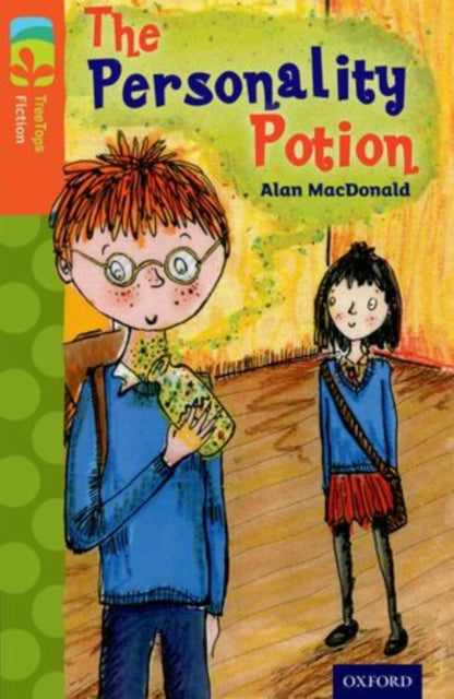 Oxford Reading Tree TreeTops Fiction: Level 13: The Personality Potion-9780198447931