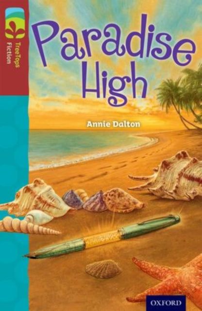 Oxford Reading Tree TreeTops Fiction: Level 15: Paradise High-9780198448310